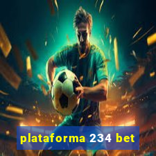 plataforma 234 bet